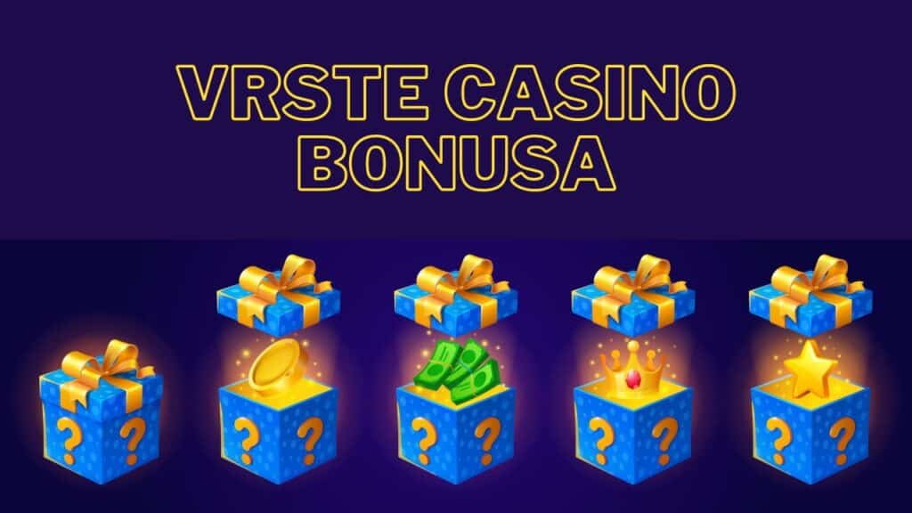 različite vrste casino bonusa